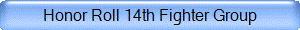 Honor Roll 14th Fighter Group