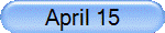 April 15