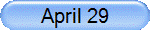 April 29