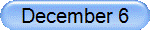 December 6
