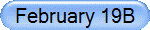 February 19B