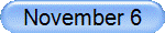 November 6