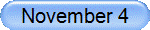 November 4