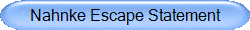 Nahnke Escape Statement