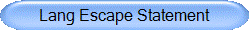 Lang Escape Statement
