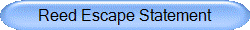 Reed Escape Statement
