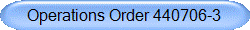 Operations Order 440706-3