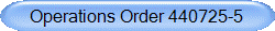 Operations Order 440725-5