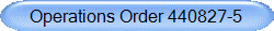 Operations Order 440827-5