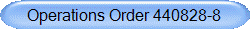 Operations Order 440828-8