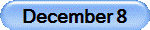 December 8