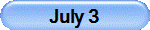 July 3